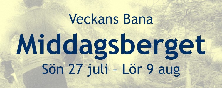 image: Veckans bana Middagsberget